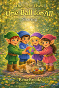 One Ball for All: Sharing — a gentle rhyming children's picture book about sharing. For ages 3–7"