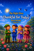 Thankful for Today: Gratitude